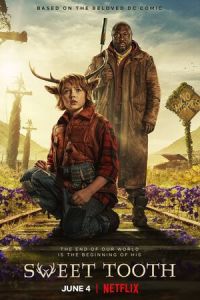 Sweet Tooth: Мальчик с оленьими рогами 3 сезон 